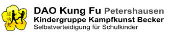 DAO Kung Fu Petershausen Kindergruppe Kampfkunst Becker Selbstverteidigung für Schulkinder